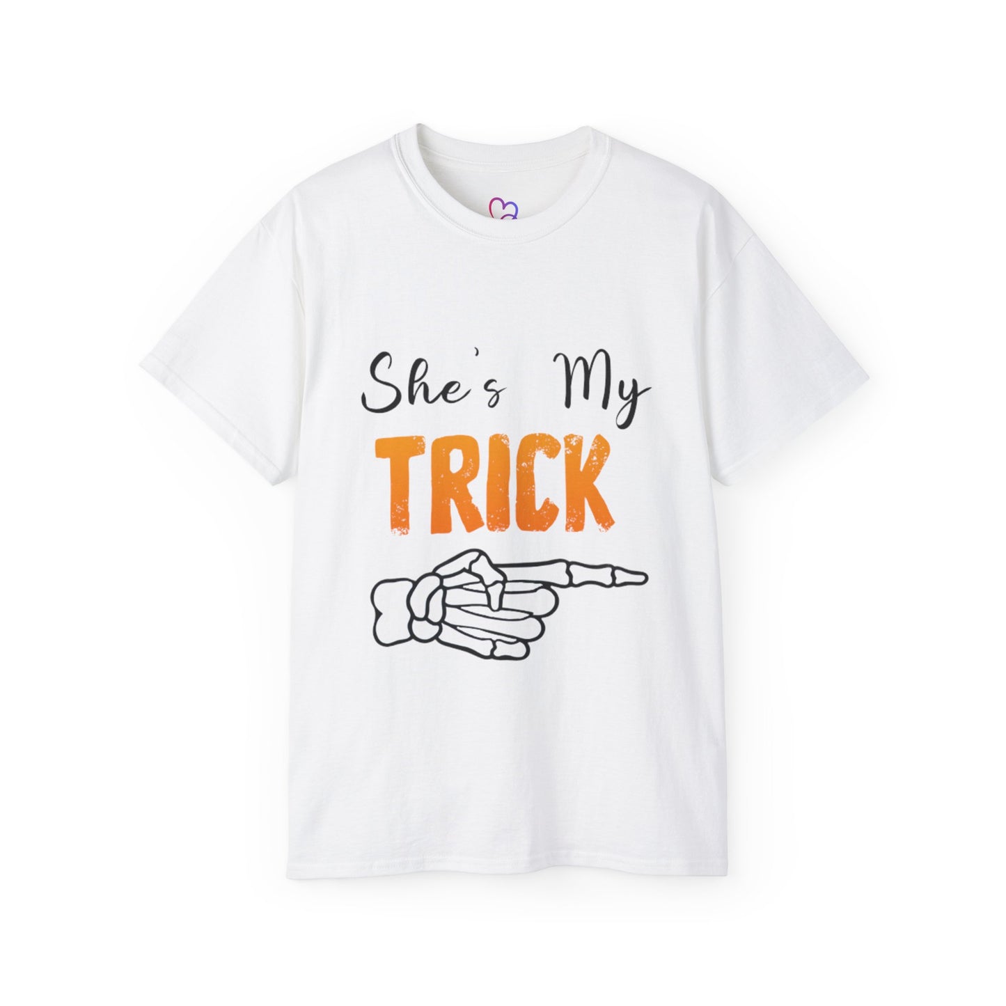 She my trick T-Shirt