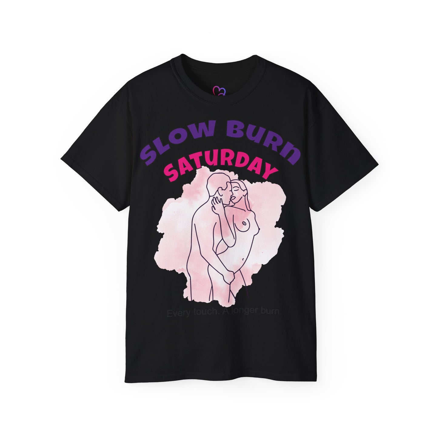 Slow Burn Saturday Unisex T-Shirt