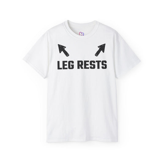Leg Rests Unisex T-Shirt