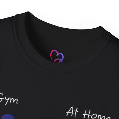 Workout at gym and Home T-Shirt