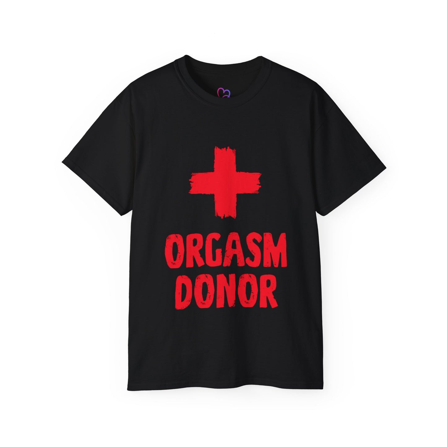 Funny Orgasm Donor Unisex T-Shirt