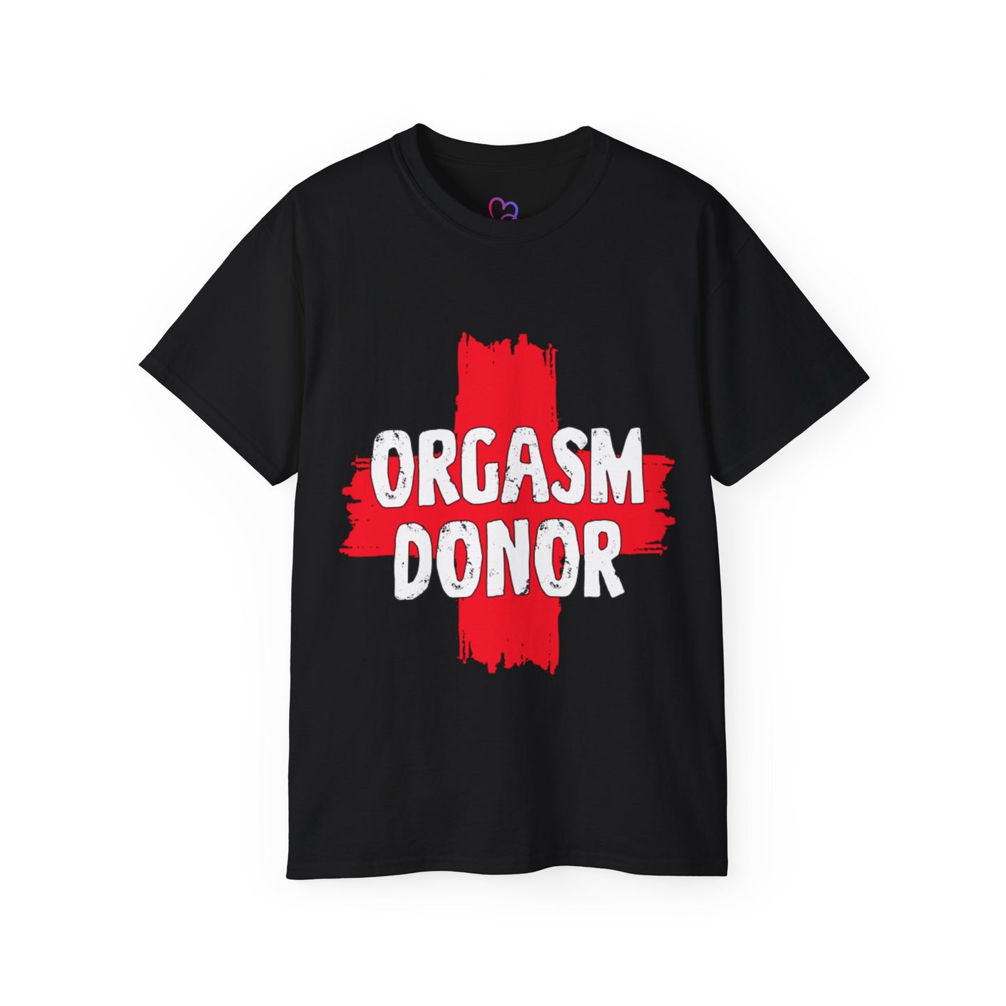 Orgasm Donor T-Shirt
