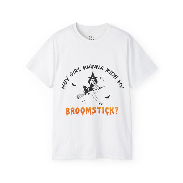 Hey girl wanna ride my broomstick T-Shirt