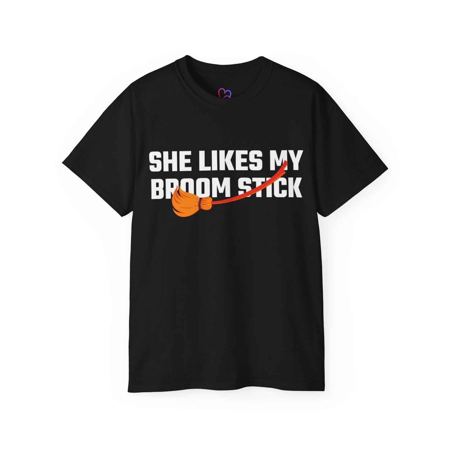 She likes my Broom stick T-Shirt