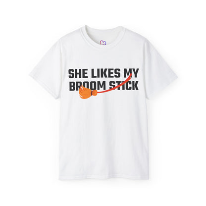 She likes my Broom stick T-Shirt