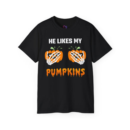 He Likes My Pumpkins T-Shirt