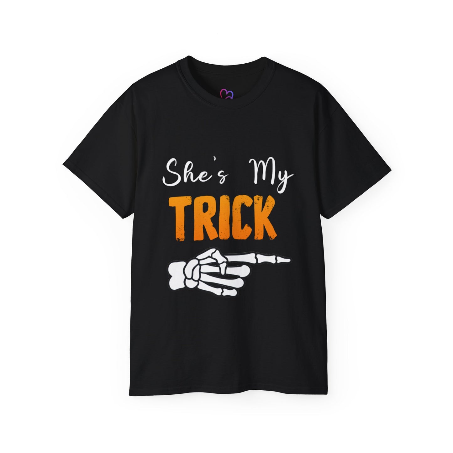 She my trick T-Shirt
