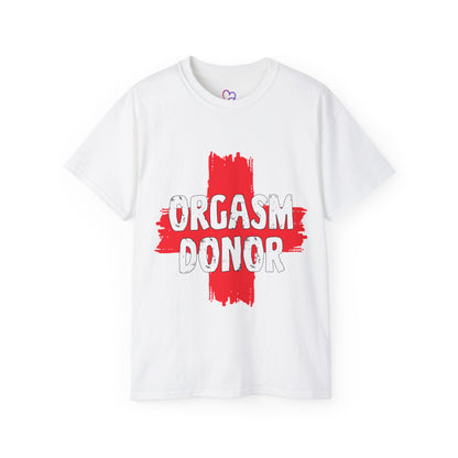 Orgasm Donor T-Shirt