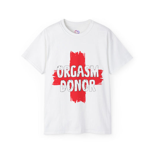 Orgasm Donor T-Shirt