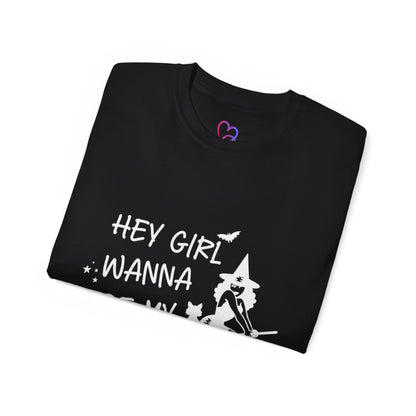 Hey Girl, Wanna Ride My Broomstick? T-Shirt
