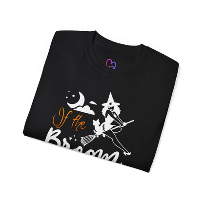 If the broom fits ride it T-Shirt
